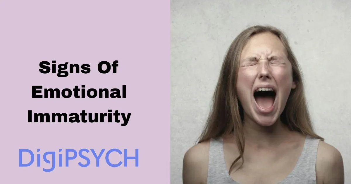 What are Signs of Emotional Immaturity